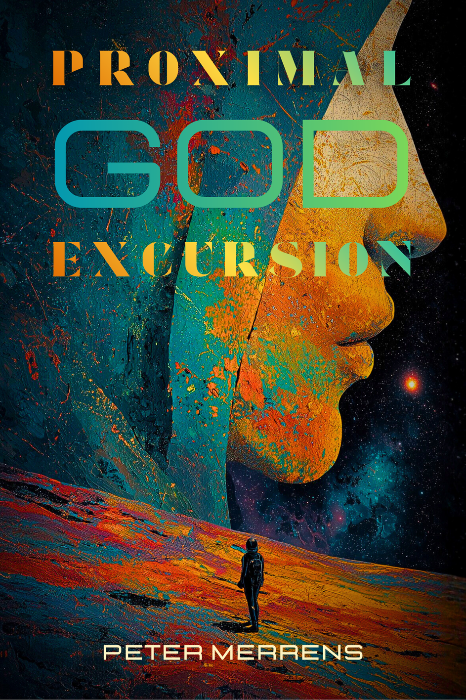 Proximal God:  Excursion - Behind the novel